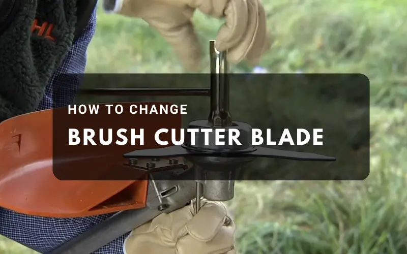 How To Change Brush Cutter Blade
